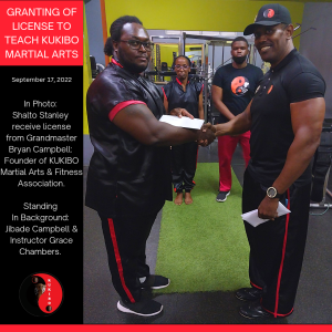 Instructor Shalto Stanley Receives KUKIBO License From Grandmaster Bryan Campbell